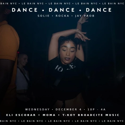 Dance Dance Dance @ La Bain NYC